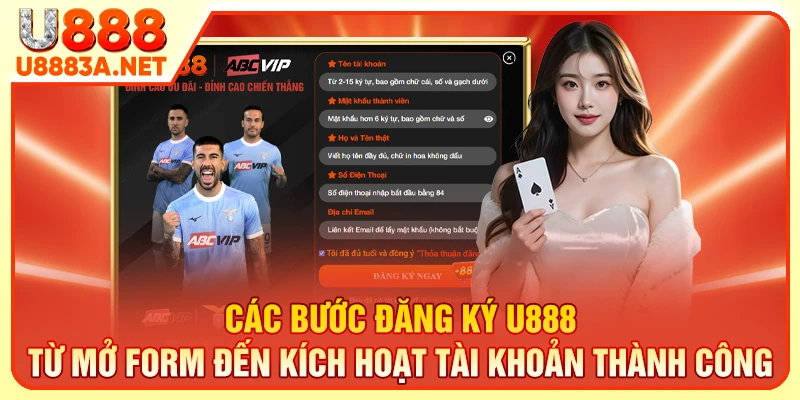 Các bước đăng ký U888 từ mở form đến kích hoạt tài khoản thành công