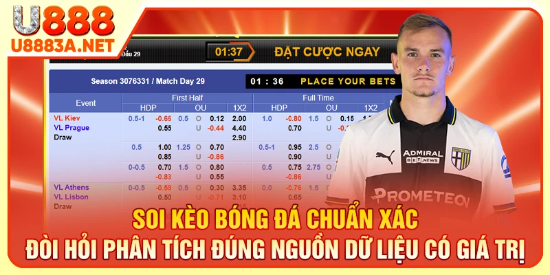 Soi kèo bóng đá chuẩn xác đòi hỏi phân tích đúng nguồn dữ liệu có giá trị