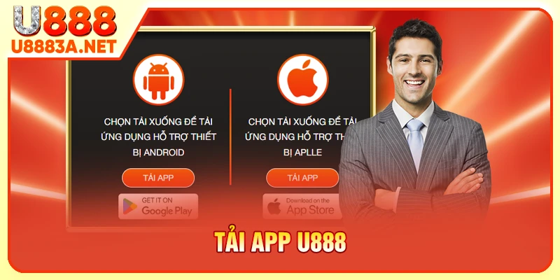 Tải App U888 - Cài Đặt Android, iOS Và Quản Lý App Hiệu Quả